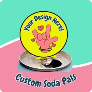 Custom Soda Pal
